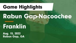 Rabun Gap-Nacoochee  vs Franklin  Game Highlights - Aug. 15, 2022
