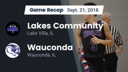 Recap: Lakes Community  vs. Wauconda  2018