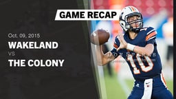 Recap: Wakeland  vs. The Colony  2015