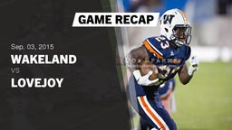 Recap: Wakeland  vs. Lovejoy  2015