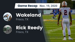 Recap: Wakeland  vs. Rick Reedy  2020