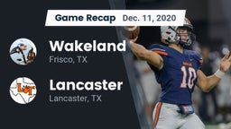 Recap: Wakeland  vs. Lancaster  2020