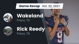 Recap: Wakeland  vs. Rick Reedy  2021