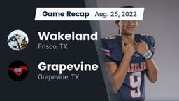 Recap: Wakeland  vs. Grapevine  2022