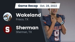 Recap: Wakeland  vs. Sherman  2022