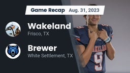 Recap: Wakeland  vs. Brewer  2023