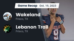 Recap: Wakeland  vs. Lebanon Trail  2023