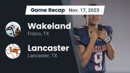 Recap: Wakeland  vs. Lancaster  2023