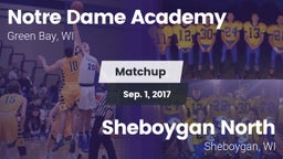 Matchup: Notre Dame Academy vs. Sheboygan North  2017