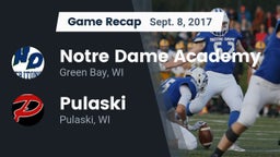 Recap: Notre Dame Academy vs. Pulaski  2017