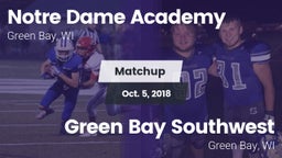 Matchup: Notre Dame Academy vs. Green Bay Southwest  2018