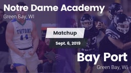 Matchup: Notre Dame Academy vs. Bay Port  2019