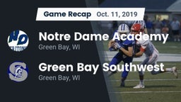 Recap: Notre Dame Academy vs. Green Bay Southwest  2019