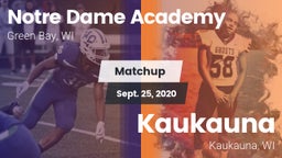 Matchup: Notre Dame Academy vs. Kaukauna  2020
