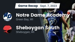 Recap: Notre Dame Academy vs. Sheboygan South  2023