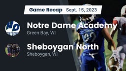 Recap: Notre Dame Academy vs. Sheboygan North  2023