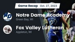 Recap: Notre Dame Academy vs. Fox Valley Lutheran  2023