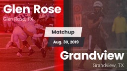 Matchup: Glen Rose High vs. Grandview  2019
