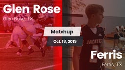 Matchup: Glen Rose High vs. Ferris  2019
