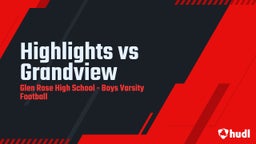 Glen Rose football highlights Highlights vs Grandview