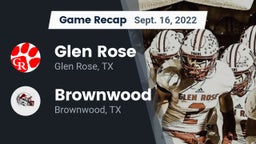 Recap: Glen Rose  vs. Brownwood  2022
