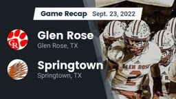 Recap: Glen Rose  vs. Springtown  2022