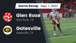 Recap: Glen Rose  vs. Gatesville  2023