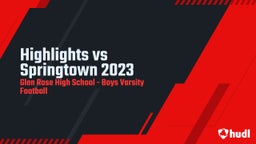 Glen Rose football highlights Highlights vs Springtown 2023