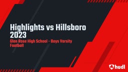 Glen Rose football highlights Highlights vs Hillsboro 2023