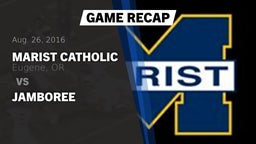 Recap: Marist Catholic  vs. jamboree 2016