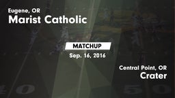 Matchup: Marist Catholic High vs. Crater  2016