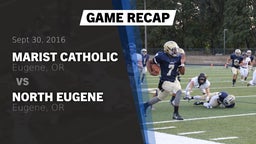 Recap: Marist Catholic  vs. North Eugene  2016