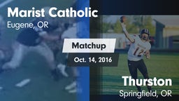 Matchup: Marist Catholic High vs. Thurston  2016