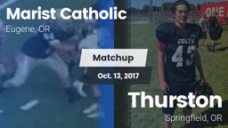 Matchup: Marist Catholic High vs. Thurston  2017