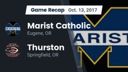 Recap: Marist Catholic  vs. Thurston  2017