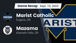 Recap: Marist Catholic  vs. Mazama  2023