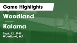 Woodland  vs Kalama Game Highlights - Sept. 12, 2019