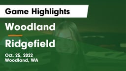 Woodland  vs Ridgefield  Game Highlights - Oct. 25, 2022