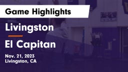 Livingston  vs El Capitan  Game Highlights - Nov. 21, 2023