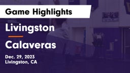 Livingston  vs Calaveras  Game Highlights - Dec. 29, 2023