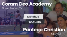 Matchup: Coram Deo Academy vs. Pantego Christian  2016