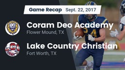 Recap: Coram Deo Academy  vs. Lake Country Christian  2017