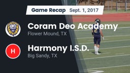Recap: Coram Deo Academy  vs. Harmony I.S.D. 2017