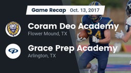 Recap: Coram Deo Academy  vs. Grace Prep Academy 2017