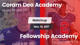 Matchup: Coram Deo Academy vs. Fellowship Academy 2017