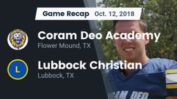 Recap: Coram Deo Academy  vs. Lubbock Christian  2018