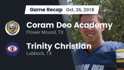 Recap: Coram Deo Academy  vs. Trinity Christian  2018
