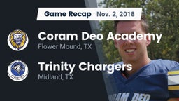 Recap: Coram Deo Academy  vs. Trinity Chargers 2018