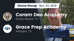 Recap: Coram Deo Academy  vs. Grace Prep Academy 2018