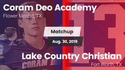 Matchup: Coram Deo Academy vs. Lake Country Christian  2019